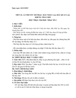 Giáo án Âm nhạc 7 - Tiết 10: Lí thuyết Âm nhạc Dấu nhắc lại, dấu quay lại, khung thay đổi. Đọc nhạc Bài đọc nhạc số 2
