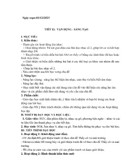 Giáo án Âm nhạc 7 - Tiết 12: Vận dụng. Sáng tạo - Năm học 2023-2024