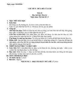 Giáo án Âm nhạc 7 - Tiết 29: Học hát bài Mưa hè. Nghe nhạc Bài hát Hè về - Năm học 2023-2024