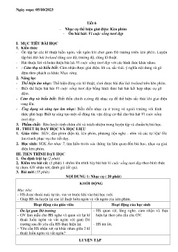 Giáo án Âm nhạc 7 - Tiết 6: Nhạc cụ thể hiện giai điệu Kèn phím. Ôn bài hát Vì cuộc sống tươi đẹp - Năm học 2023-2024