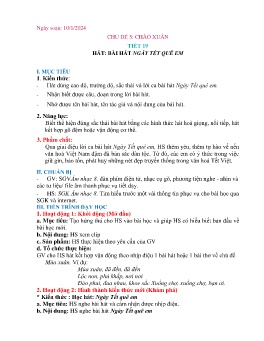 Giáo án Âm nhạc 8 - Chủ đề 5: Chào xuân - Tiết 19: Hát Bài hát Ngày tết quê em - Năm học 2023-2024