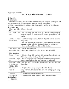 Giáo án Âm nhạc 9 - Tiết 5: Học hát Nối vòng tay lớn - Năm học 2023-2024