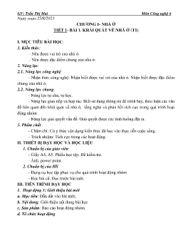 Giáo án Công nghệ 6 (Kết nối tri thức) - Tiết 1, Bài 1: Khái quát về nhà ở (Tiết 1) - Năm học 2023-2024 - Trần Thị Mai