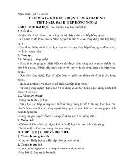 Giáo án Công nghệ 6 (Kết nối tri thức) - Tiết 24+25, Bài 11: Bếp hồng ngoại - Năm học 2023-2024