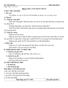 Giáo án Công nghệ 6 (Kết nối tri thức) - Tiết 3, Bài 2: Xây dựng nhà ở - Năm học 2023-2024 - Trần Thị Mai