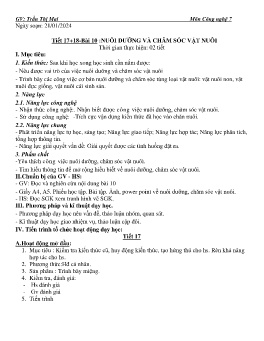Giáo án Công nghệ 7 (Kết nối tri thức) - Tiết 17+18, Bài 10: Nuôi dưỡng và chăm sóc vật nuôi - Năm học 2023-2024 - Trần Thị Mai