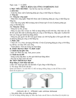 Giáo án Công nghệ 8 (Kết nối tri thức) - Tiết 15+16, Bài 8: Gia công cơ khí bằng tay - Năm học 2023-2024