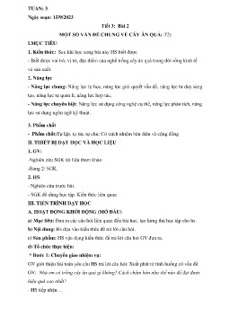 Giáo án Công nghệ 9 - Tiết 3, Bài 2: Một số vấn chung về cây ăn quả (Tiết 2) - Năm học 2023-2024