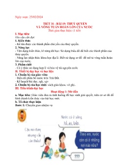Giáo án Địa lí 6 (Kết nối tri thức) - Tiết 31, Bài 19: Thủy quyển và vòng tuần hoàn lớn của nước - Năm học 2023-2024