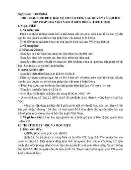Giáo án Địa lí 8 (Kết nối tri thức) - Tiết 45+46, Chủ đề 2: Bảo vệ chủ quyền, các quyền và lợi ích hợp pháp của Việt Nam ở biển Đông (Tiếp theo) - Năm học 2023-2024