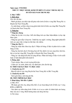 Giáo án Địa lí 9 - Tiết 37: Thực hành Kinh tế biển của Bắc Trung Bộ và duyên hải Nam Trung Bộ - Năm học 2023-2024