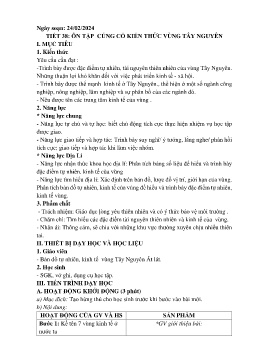 Giáo án Địa lí 9 - Tiết 38: Ôn tập củng cố kiến thức vùng Tây Nguyên - Năm học 2023-2024