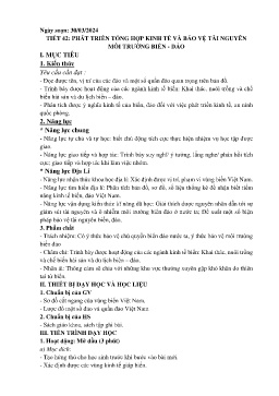 Giáo án Địa lí 9 - Tiết 42: Phát triển tổng hợp kinh tế và bảo vệ tài nguyên môi trường biển đảo - Năm học 2023-2024