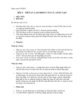 Giáo án GDCD 8 (Kết nối tri thức) - Tiết 6+7, Bài 3: Lao động cần cù, sáng tạo - Năm học 2023-2024