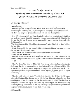 Giáo án GDCD 9 - Tiết 25, Ôn tập chủ đề 5: Quyền tự do kinh doanh và nghĩa vụ đóng thuế. Quyền và nghĩa vụ lao động của công dân - Năm học 2023-2024