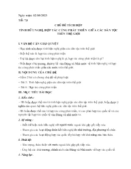 Giáo án GDCD 9 - Tiết 7+8, Chủ đề tích hợp: Tình hữu nghị, hợp tác cùng phát triển giữa các dân tộc trên thế giới - Năm học 2023-2024
