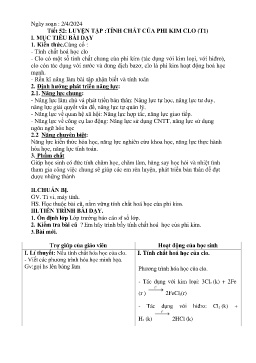 Giáo án Hóa học 9 - Tiết 52: Luyện tập Tính chất của phi kim clo (Tiết 1) - Năm học 2023-2024