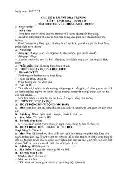 Giáo án Hoạt động trải nghiệm 6 - Chủ đề 1: Em với nhà trường - Tiết 4: Sinh hoạt dưới cờ Tìm hiểu truyền thống nhà trường - Năm học 2023-2024