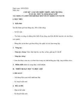 Giáo án Hoạt động trải nghiệm 6 - Tuần 28, Tiết 74: Sinh hoạt lớp Tác động của biến đổi khí hậu đối với sức khỏe con người - Năm học 2023-2024