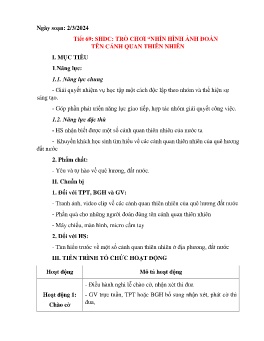 Giáo án Hoạt động trải nghiệm 7 - Tiết 69: Sinh hoạt dưới cờ Nhìn hình ảnh đoán tên cảnh quan thiên nhiên - Năm học 2023-2024
