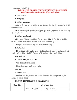 Giáo án Hoạt động trải nghiệm 7 - Tuần 30, Tiết 76: Sinh hoạt dưới cờ Truyền thông về bảo vệ môi trường, giảm thiểu hiệu ứng nhà kính - Năm học 2023-2024