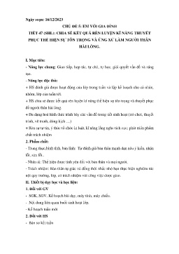 Giáo án Hoạt động trải nghiệm 8 - Tiết 47: Chia sẻ kết quả rèn luyện kĩ năng thuyết phục thể hiện sự tôn trọng và ứng xử làm người thân hài lòng - Năm học 2023-2024
