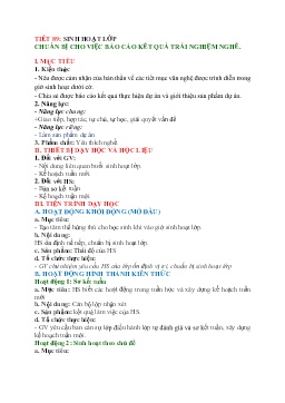 Giáo án Hoạt động trải nghiệm 9 - Tiết 89: Sinh hoạt lớp Chuẩn bị cho việc Báo cáo kết quả trải nghiệm nghề