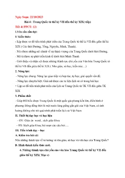 Giáo án Lịch sử 7 (Kết nối tri thức) - Bài 4: Trung Quốc từ thế kỉ VII đến thế kỉ XIX (Tiết 4) - Năm học 2023-2024