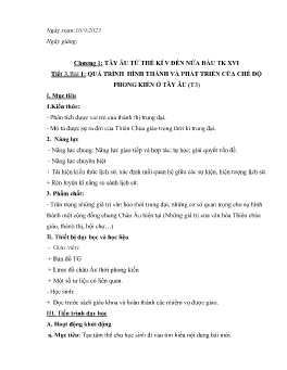 Giáo án Lịch sử 7 (Kết nối tri thức) - Tiết 3, Bài 1: Quá trình hình thành và phát triển của chế độ phong kiến ở Tây Âu - Năm học 2023-2024