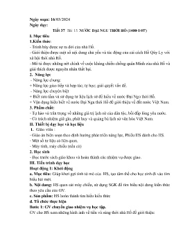 Giáo án Lịch sử 7 (Kết nối tri thức) - Tiết 37, Bài 15: Nước Đại Ngu thời Hồ (1400-1407) - Năm học 2023-2024