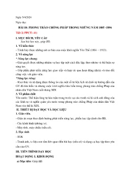 Giáo án Lịch sử 8 (Kết nối tri thức) - Bài 18: Phong trào chống Pháp những năm 1885-1896 (Tiết 2) - Năm học 2023-2024