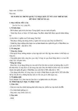 Giáo án Lịch sử 8 (Kết nối tri thức) - Tiết 30, Bài 14: Trung Quốc và Nhật Bản từ nửa sau thế kỉ XIX đến đầu thế kỉ XX (Tiết 2) - Năm học 2023-2024