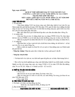 Giáo án Lịch sử 9 - Tiết 1, Bài 1: Liên Xô và các nước Đông Âu từ năm 1945 đến giữa những năm 70 của thế kỉ XX - Năm học 2023-2024