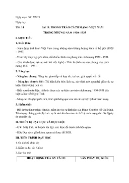 Giáo án Lịch sử 9 - Tiết 14, Bài 19: Phong trào cách mạng Việt Nam trong những năm 1930-1935 - Năm học 2023-2024