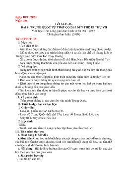 Giáo án Lịch sử Lớp 6 (Kết nối tri thức) - Tiết 14-16, Bài 9: Trung Quốc từ thời cổ đại đến thế kỉ thứ VII - Năm học 2023-2024