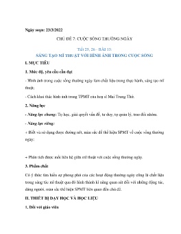 Giáo án Mĩ thuật 6 (Kết nối tri thức) - Tiết 25+26, Bài 13: Sáng tạo mĩ thuật với hình ảnh trong cuộc sống - Năm học 2023-2024
