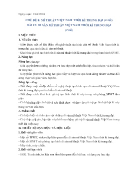 Giáo án Mĩ thuật 7 (Kết nối tri thức) - Bài 15: Di sản mĩ thuật Việt Nam thời kì trung đại - Năm học 2023-2024