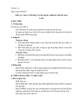 Giáo án Mĩ thuật 7 (Kết nối tri thức) - Tiết 3+4, Bài 2: Mĩ thuật ứng dụng thời kì trung đại - Năm học 2023-2024