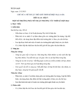 Giáo án Mĩ thuật 8 (Kết nối tri thức) - Tiết 13+14, Bài 7: Một số trường phái mĩ thuật phương Tây thời kì hiện đại - Năm học 2023-2024
