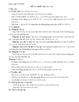 Giáo án Tin học 7 (Kết nối tri thức) - Tiết 1: Thiết bị vào-ra - Năm học 2023-2024