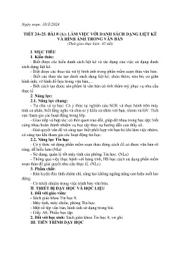 Giáo án Tin học 8 (Kết nối tri thức) - Tiết 24+25, Bài 8 (A): Làm việc với danh sách dạng liệt kê và hình ảnh trong văn bản - Năm học 2023-2024