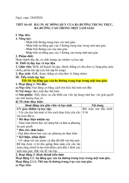 Giáo án Toán 7 (Kết nối tri thức) - Tiết 44+45, Bài 35: Sự đồng quy của 3 đường trung trực, ba đường cao trong 1 tam giác - Năm học 2023-2024