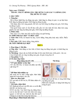 Giáo án Toán 7 (Kết nối tri thức) - Tiết 4+5, Bài 37: Hình lăng trụ đứng tam giác và hình lăng trụ đứng tứ giác - Năm học 2023-2024 - Dương Thị Phượng