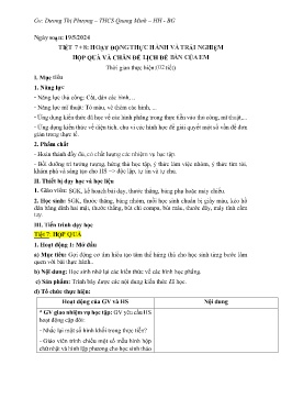 Giáo án Toán 7 (Kết nối tri thức) - Tiết 7+8: Hoạt động thực hành và trải nghiệm hộp quà và chân đế lịch để bàn của em - Năm học 2023-2024 - Dương Thị Phượng