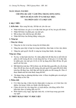 Giáo án Toán 7 (Kết nối tri thức) - Tiết 9+10, Bài 8: Góc ở vị trí đặc biệt. Tia phân giác của 1 góc - Năm học 2023-2024 - Dương Thị Phượng