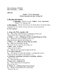 Giáo án Tự chọn Tiếng Anh 9 - Tiết 28: Subject. Verb agreement (Sự hòa hợp giữa chủ ngữ và động từ) - Năm học 2023-2024