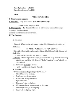 Giáo án Tự chọn Tiếng Anh 9 - Tiết 9: Wish sentences - Năm học 2023-2024